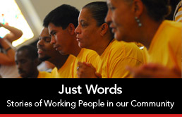 Just Words: The Stories of Working People in Our Community