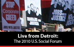 Live from Detroit: The 2010 U.S. Social Forum