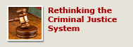 Rethinking the Criminal Justice System